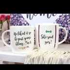 Set of 2 She Said Yes Mugs