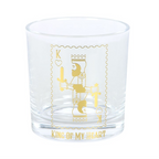 King of My Heart Drinking Glass