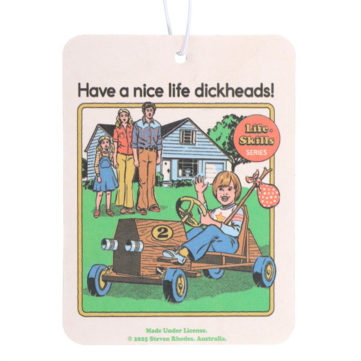 Have a Nice Life Vanilla Air Freshener by Steven Rhodes