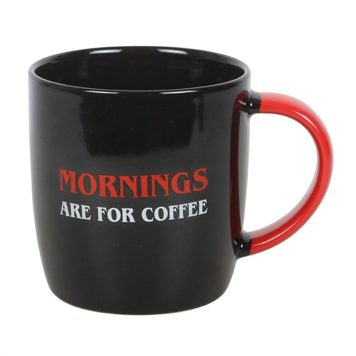 Mornings Are For Coffee Mug Something Different