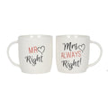 Set of 2 Mr Right & Mrs Always Right Mugs Something Different