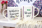 Set of 2 She Said Yes Mugs Something Different